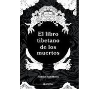El Libro Tibetano De Los Muertos