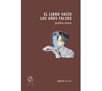 El libro vacío / Los años falsos