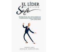 El Líder Que Bailaba Solo
