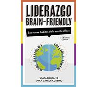 El liderazgo Brain-Friendly