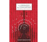 El Liderazgo del Concertino: Guía esencial para violinistas