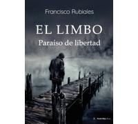El limbo: Paraíso de Libertad