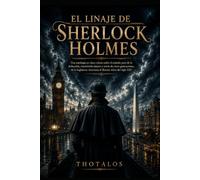 El Linaje de Sherlock Holmes