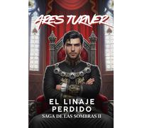 El linaje perdido: Saga de las Sombras II