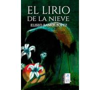 El lirio de la nieve