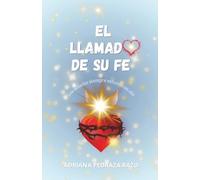 El LLAMADO DE SU FE