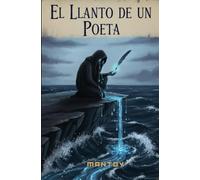 El Llanto de un Poeta
