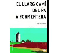 El llarg camí del pa a Formentera