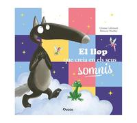 EL LLOP QUE CREIA EN ELS SEUS SOMNIS