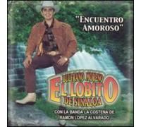 El Lobito de Sinaloa - Encuentro Amoroso