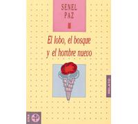 El lobo, el bosque y el hombre nuevo