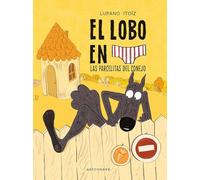 EL LOBO EN CALZONCILLOS 09. LAS PARCELITAS DEL CONEJO