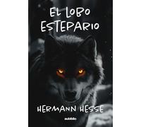 El lobo estepario (Aubiblio Clásicos) (Spanish Edition)