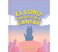 El Lobo Que No SabãA Cantar