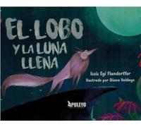 El lobo y la luna llena