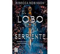 El Lobo Y La Serpiente / The Serpent and the Wolf