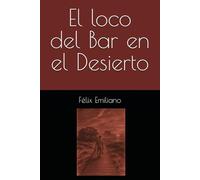 El loco del Bar en el Desierto