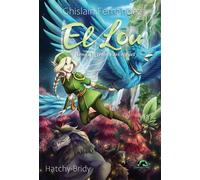 El lou 3 Léna à la croisée des orques - Ghislain Fernandez - Fantasy-Parc - broché - Roman junior