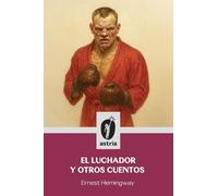 El luchador y otros cuentos
