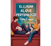 El lugar al que pertenezco: romance LGTB friends to lovers con chico trans