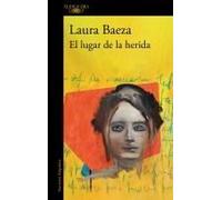 El Lugar De La Herida / The Place Of The Wound