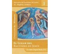 El Lugar Del Bautismo De Jesús