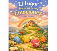 El Lugar donde Viven las Emociones