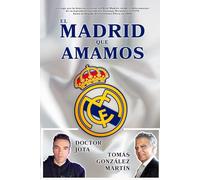 El Madrid que Amamos