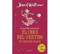 David Walliams – El mago del balón – Montena
