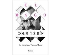 El Mago: La Vida De Thomas Mann / The Magician: The Life Of Thomas Mann