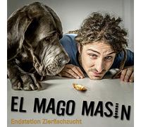 El Mago Masin - Endstation Zierfischzucht [Import]