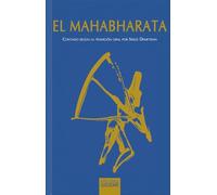 El Mahabharata: Contado según la tradición oral por Serge Demetrian