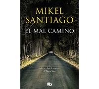 El mal camino
