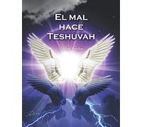 El mal hace Teshuvah