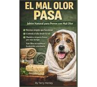 El Mal Olor Pasa: Jobon Natural Para Perros Con Mal Olor