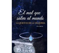 EL MAL QUE SALVA AL MUNDO: La quietud de la valquiria