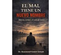 El Mal Tiene Un Nuevo Nombre: Silencio, Verdad y el Costo de Resistir