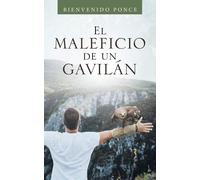 El Maleficio De Un Gavilán