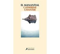 El Manantial Catherine Chanter (Auteur)