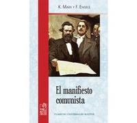 El manifiesto comunista Karl Marx (Auteur), Friedrich Engels (Auteur)