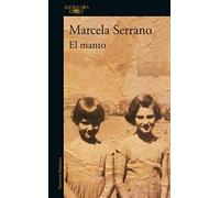 El Manto / The Mantle