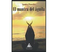 El Mantra Del Águila