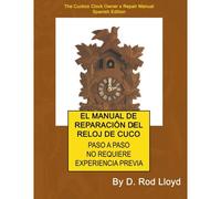 El Manual De Reparación Del Reloj De Cuco