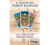 El Manual del Tarot Egipcio: La Cábala de predicción