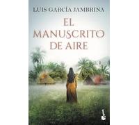 El manuscrito de aire: Los manuscritos, 4