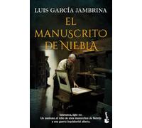 El manuscrito de niebla: Los manuscritos, 6