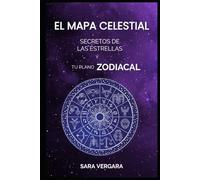 El Mapa Celestial: Secretos de las Estrellas y el Plano de tu Zodíaco