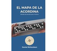 El Mapa de la Acordina: Método de estudio para músicos
