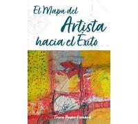 El Mapa del Artista hacia el Éxito