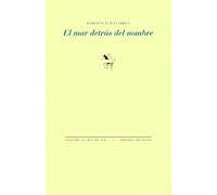 El mar detrás del nombre